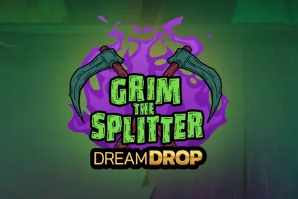 Grim The Splitter Dream Drop