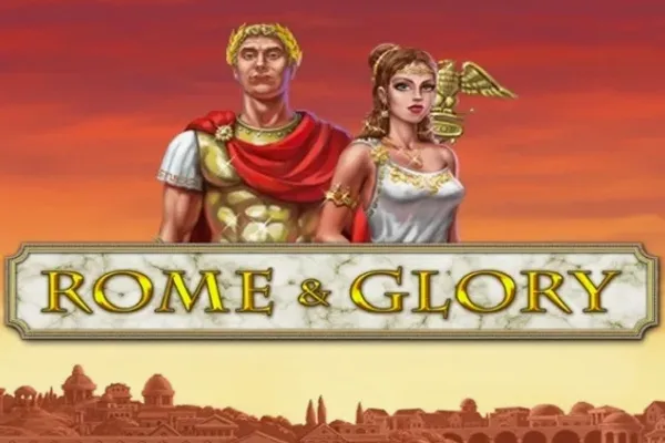 Rome & Glory